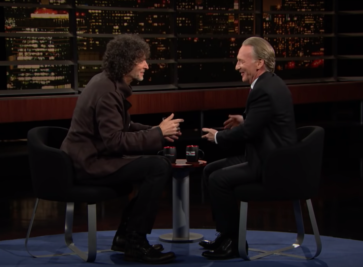 Howard Stern and Bill Maher on 